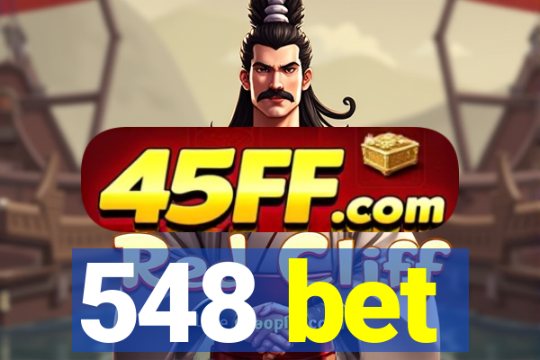 548 bet
